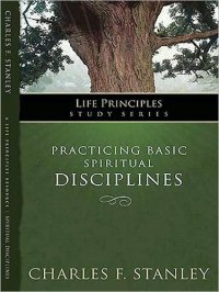 cover of the book Practicing Basic Spiritual Disciplines