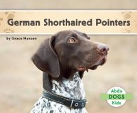 cover of the book German Shorthaired Pointers