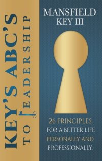 cover of the book Key's ABC's to Leadership