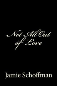 cover of the book Not All Out of Love