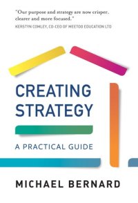 cover of the book Creating Strategy: A Practical Guide