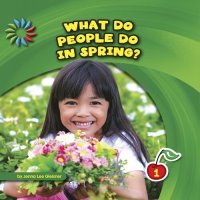 cover of the book What Do People Do in Spring?