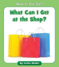 cover of the book What Can I Get at the Shop?