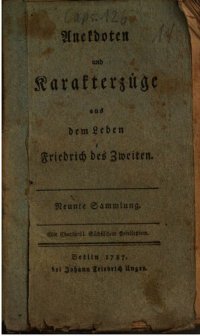 cover of the book Anekdoten und Karakterzüge aus dem Leben Friedrichs des Zweiten