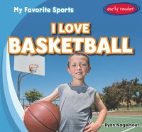 cover of the book I Love Basketball