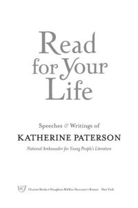 cover of the book Read for Your Life: Speeches & Writings of Katherine Paterson