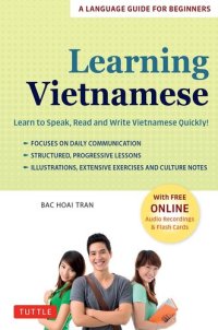 cover of the book Learning Vietnamese: Learn to Speak, Read and Write Vietnamese Quickly!