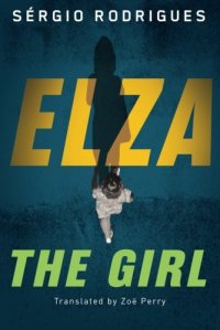 cover of the book Elza: The Girl