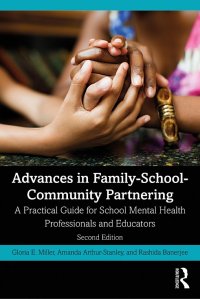 cover of the book Advances in Family-School-Community Partnering: A Practical Guide for School Mental Health Professionals and Educators