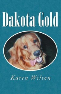 cover of the book Dakota Gold