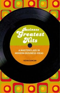 cover of the book Business Greatest Hits: A Masterclass in Modern Business Ideas