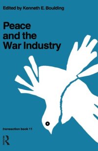 cover of the book Peace and the War Industry