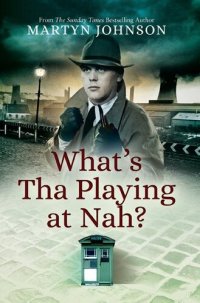 cover of the book What's Tha Playing at Nah?