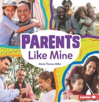 cover of the book Parents Like Mine