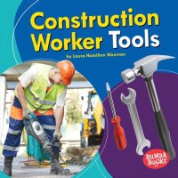 cover of the book Construction Worker Tools