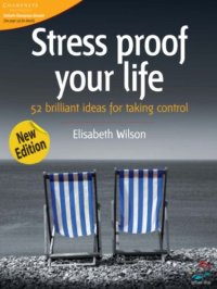 cover of the book Stress Proof Your Life: 52 Brilliant Ideas for Taking Control