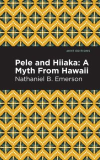 cover of the book Pele and Hiiaka: A Myth from Hawaii