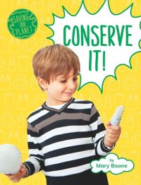 cover of the book Conserve It!