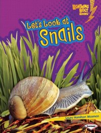 cover of the book Let's Look at Snails