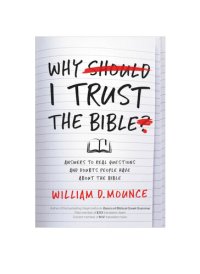 cover of the book Why I Trust the Bible: Answers to Real Questions and Doubts People Have about the Bible