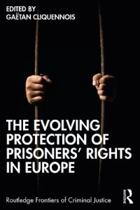 cover of the book The Evolving Protection of Prisoners’ Rights in Europe