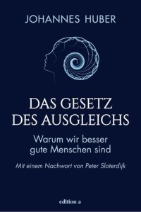 cover of the book Das Gesetz des Ausgleichs: Warum wir besser gute Menschen sind