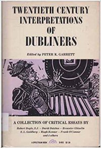 cover of the book Twentieth Century Interpretations of Dubliners: a Collection of Critical Essays