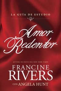 cover of the book Amor redentor: La guía de estudio