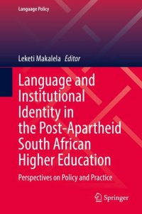 cover of the book Language and Institutional Identity in the Post-Apartheid South African Higher Education: Perspectives on Policy and Practice