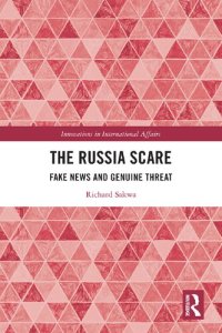 cover of the book The Russia Scare: Fake News and Genuine Threat