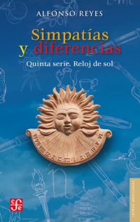 cover of the book Simpatías y diferencias. Quinta serie. Reloj de sol