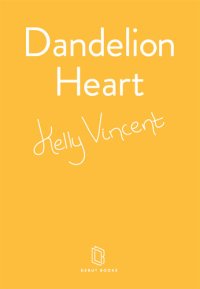 cover of the book Dandelion Heart