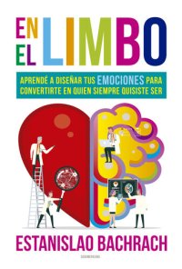 cover of the book En el limbo: Aprendé a diseñar tus emociones para convertirte en quien siempre quisiste ser