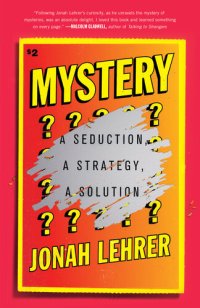 cover of the book Mystery: A Seduction, A Strategy, A Solution