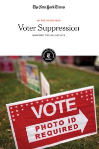 cover of the book Voter Suppression: Blocking the Ballot Box