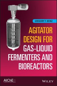 cover of the book Agitator Design for Gas-Liquid Fermenters and Bioreactors