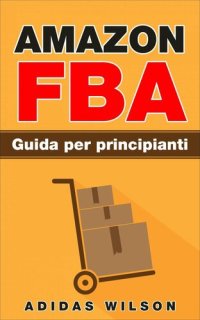 cover of the book Amazon FBA Guida per principianti