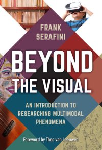 cover of the book Beyond the Visual: An Introduction to Researching Multimodal Phenomena