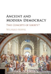 cover of the book Ancient and Modern Democracy: Two Concepts of Liberty?