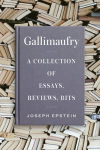 cover of the book Gallimaufry: A Collection of Essays, Reviews, Bits