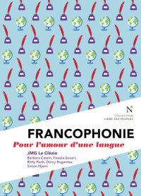 cover of the book Francophonie: Pour l'amour d'une langue