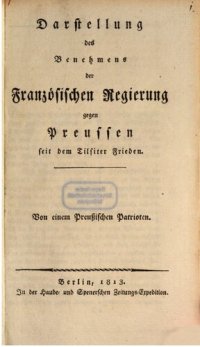 cover of the book Darstellung des Benehmens der französischen Regierung gegen Preußen seit dem Tilsiter Frieden