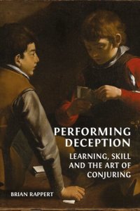 cover of the book Performing Deception: Learning, Skill and the Art of Conjuring