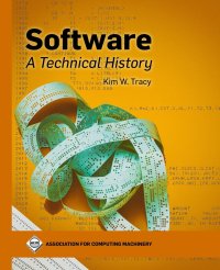 cover of the book Software: A Technical History