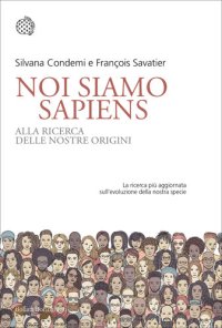 cover of the book Noi siamo Sapiens. Alla ricerca delle nostre origini