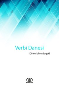 cover of the book Verbi danesi: 100 verbi coniugati