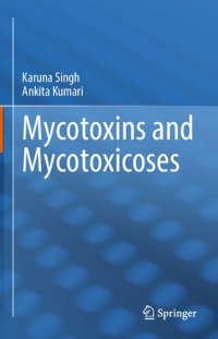 cover of the book Mycotoxins and Mycotoxicoses