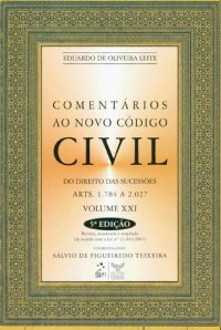 cover of the book Comentários ao Novo Código Civil, volume XXI: Do Direito das Sucessões: Arts.1.784 a 2.027