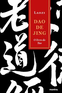 cover of the book Dao De Jing: O Livro Do Tao