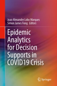 cover of the book Epidemic Analytics for Decision Supports in COVID19 Crisis